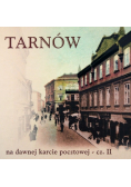 Tarnów na dawnej karcie pocztowej Część 2
