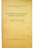 Zagadnienia filozoficzne mechaniki kwantowej i teorii względności