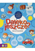 Daleko jeszcze