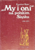 My i oni na polskim Śląsku