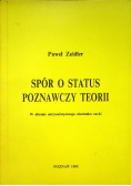 Spór o status poznawczy teorii