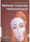 Metody twórczej resocjalizacji