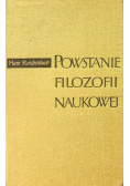 Powstanie Filozofii Naukowej