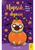 Mopsik który chciał zostać dynią Tom 5