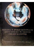 Rodzina w społeczeństwach antycznych i wczesnym chrześcijaństwie