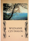 Wyznanie czy dialog