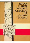 Szlak 2 armii wojska polskiego na Dolnym Śląsku