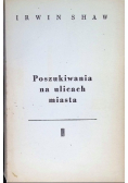 Poszukiwania na ulicach miasta