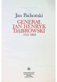 Generał Jan Henryk Dąbrowski 1755 - 1818
