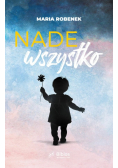 Nade wszystko