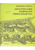 Architektura zespołów osiedleńczych