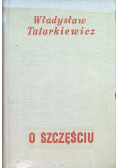 O szczęściu
