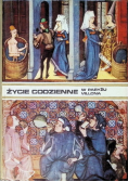 Życie codzienne w Paryżu Villona