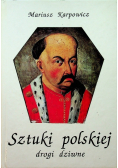 Sztuki polskiej drogi dziwne