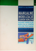 Manualne mobilizacje stawów kończyn