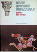 Dzieje Wypraw Krzyżowych Tom I