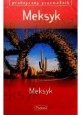 Meksyk praktyczny przewodnik