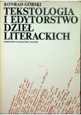 Tekstologia i edytorstwo dzieł literackich