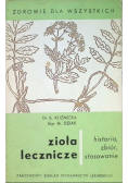 Zioła lecznicze historia zbiór stosowanie