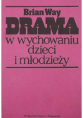 Drama w wychowaniu dzieci i młodzieży