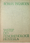 Wstęp do Fenomenologii Husserla