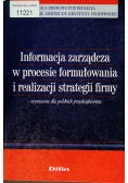 Informacja zarządcza w procesie formułowania i realizacji strategii firmy