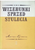 Wizerunki sprzed stulecia