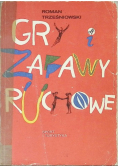 Gry i zabawy ruchowe
