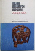 Świat dawnych Słowian