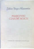 Pamiętniki czasów moich Tom I