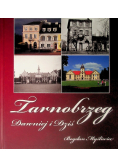 Tarnobrzeg dawniej i dziś