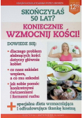 Skończyłaś 50lat? Koniecznie Wzmocnij Kości! Nr 1 / 25