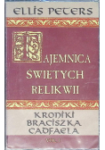 Tajemnica świętych relikwii Tom I