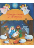 Dawno temu w Betlejem