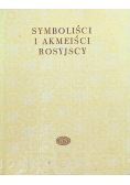 Symboliści i Akmeiści rosyjscy