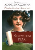 Klasyka Literatury Kobiecej Tom 5 Nieoswojone ptaki
