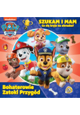 Psi Patrol Szukam i mam nr 2 Bohaterowie Zatoki Przygód