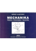 Mechanika. Statyka. Kinematyka. Dynamika