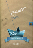 Prosto dla dzieci Zbiór kazań Rok C