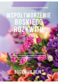 Współtworzenie boskiego rozkwitu
