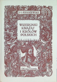 Wizerunki książąt i Królów Polskich