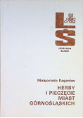 Pieczęcie i herby miast górnośląskich