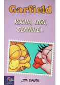 Garfield. Kocha, lubi, szanuje