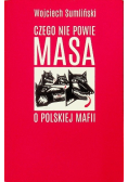 Czego nie powie Masa o polskiej mafii
