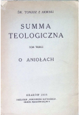 Summa teologiczna O Aniołach 1933 r.