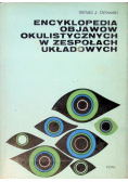 Encyklopedia Objawów Okulistycznych w zespołach układowych