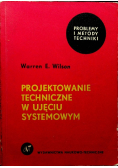 Projektowanie techniczne w ujęciu systemowym