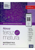 Nowa Teraz matura Matematyka zbiór zadań maturalnych poziom rozszerzony