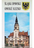 Śląsk Opawski Opavske Slezsko