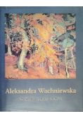 Aleksandra Wachniewska malarka roztocza